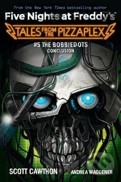 The Bobbiedots Conclusion - Scott Cawthon, Andrea Waggener
