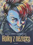 Holky z nezisku - Martin Nezval, Marcus Cohen - kniha z kategorie Beletrie