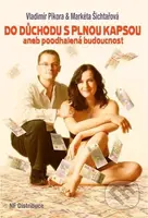 Do důchodu s plnou kapsou (aneb Poodhalená budoucnost) - kniha z kategorie Finance
