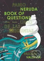 Book of Questions - Pablo Neruda, Paloma Valdivia (ilustrátor) - kniha z kategorie Pro děti