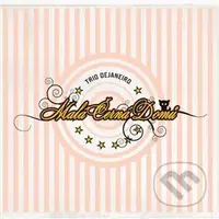 Trio de Janeiro: Malá černá domů - Trio de Janeiro