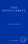 The Singularity - Balsam Karam - kniha z kategorie Beletrie