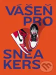 Vášeň pro sneakers - Alexandre Pauwels