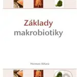 Základy makrobiotiky - Herman Aihara - kniha z kategorie Diety a zdravá výživa