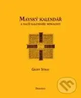 Mayský kalendář a další kalendáře minulosti - Geoff Stray - kniha z kategorie Historie