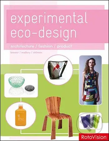 Experimental Eco-Design (Mini Edition) (Architecture / Fashion / Product) - kniha z kategorie Umění, design a architektura