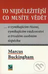 To nejdůležitější co musíte vědět (... o vynikajícím řízení, vynikajícím vůdcovství a trvalém osobním úspěchu) - kniha z kategorie Personalistika