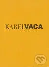 Karel Vaca - kniha z kategorie Beletrie