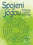 Spojeni jógou (Rozhovory o cestách české jógy) - Olga Tajovská - kniha z kategorie Individuální sporty