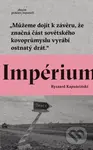 Impérium - Ryszard Kapuściński - kniha z kategorie Historie