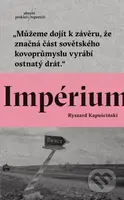 Impérium - Ryszard Kapuściński - kniha z kategorie Historie