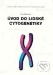 Úvod do lidské cytogenetiky - Kyra Michalová