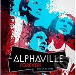 Alphaville: Forever! Best Of 40 Years LP - Alphaville