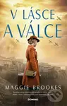 V lásce a válce - Maggie Brookes - kniha z kategorie Romantika