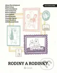 Rodiny a rodinky - Marek Epstein, Bianca Bellová, Petra Dvořáková, Stanislav Beran, Miloš Urban, Anna Bolavá, Alena Mornštajnová, Aňa Geislerová,…