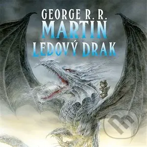 Ledový drak - George R.R. Martin - audiokniha z kategorie Pro děti