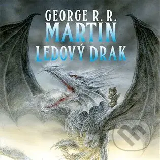 Ledový drak - George R.R. Martin - audiokniha z kategorie Pro děti