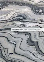 Essays on Adolf Loos - Christopher Long - kniha z kategorie Architektura