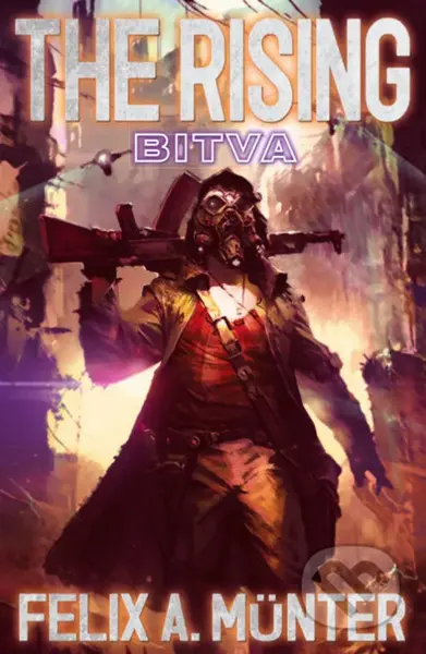 The Rising: Bitva - Felix A. Münter - kniha z kategorie Sci-fi a fantasy