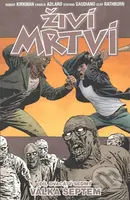 Živí mrtví (Díl dvacátý sedmý) (Válka šeptem) - Robert Kirkman, Charlie Adlard, Stefano Gaudiano, Cliff Rathburn - kniha z kategorie Komiksy
