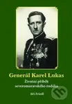 Generál Karel Lukas (Životní příběh severomoravského rodáka) - kniha z kategorie Historie