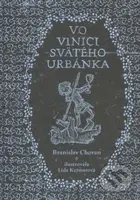 Vo vinici svätého Urbánka - Branislav Chovan, Lída Kejmarová (ilustrátor) - kniha z kategorie Beletrie