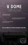 V dome (Len zo zábavy sa chceli navzájom vystrašiť) - Philip Le Roy