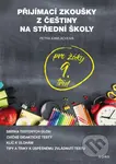 Přijímací zkoušky z češtiny (na střední školy pro žáky 9. tříd) - kniha z kategorie 2. stupeň