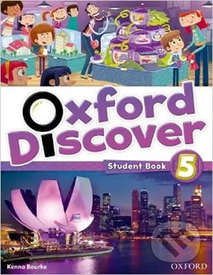 Oxford Discover 5: Student Book - Kenna Bourke - kniha z kategorie Jazykové učebnice a slovníky