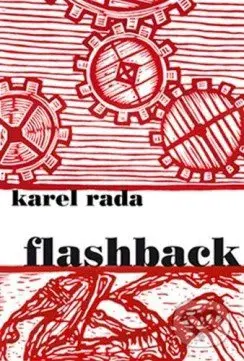 Flashback - Karel Rada - kniha z kategorie Společenská beletrie