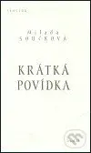 Krátká povídka - Milada Součková - kniha z kategorie Beletrie