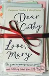 Dear Cathy... Love, Mary (The Year We Grew Up - Tender, Funny and Revealing Letters from 1980s Ireland) - kniha z kategorie Beletrie