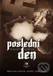 Poslední den (Mnichov-Praha, konec září 1938) - Robert Kvaček - kniha z kategorie Sci-fi a fantasy