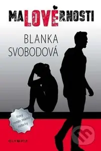Malověrnosti - Blanka Svobodová - kniha z kategorie Romantika