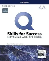 Q: Skills for Success: Listening and Speaking 4 - Student´s Book A with iQ Online Practice, 3rd - kniha z kategorie Jazykové učebnice a slovníky