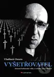 Vyšetřovatel (Démoni balkánské války a světská spravedlnost) - kniha z kategorie Historie
