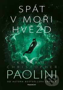 Spát v moři hvězd - Kniha II. - Christopher Paolini - kniha z kategorie Sci-fi a fantasy