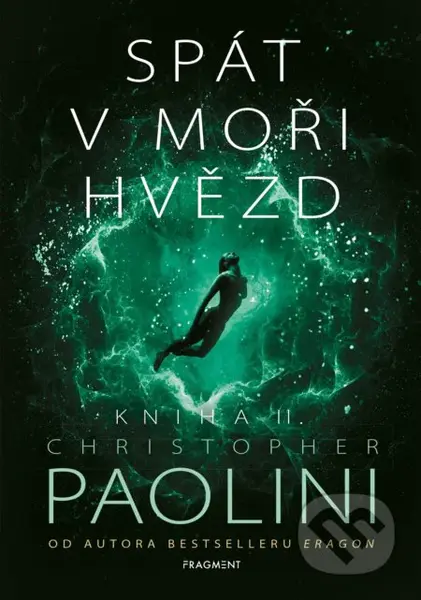Spát v moři hvězd - Kniha II. - Christopher Paolini - kniha z kategorie Sci-fi a fantasy