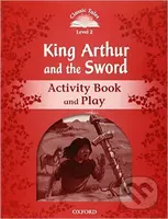 King Arthur and the Sword Activity Book and Play (2nd) - kniha z kategorie Beletrie pro děti
