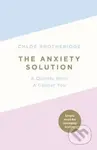 The Anxiety Solution (A Quieter Mind, A Calmer You) - kniha z kategorie Ezoterika