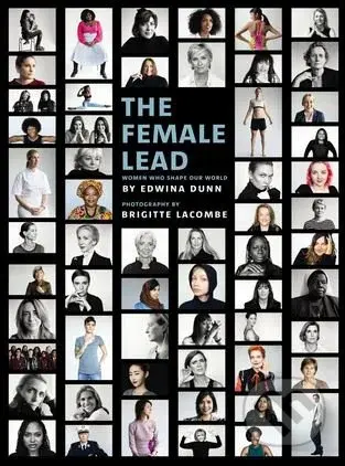 The Female Lead - Edwina Dunn - kniha z kategorie Fotografie
