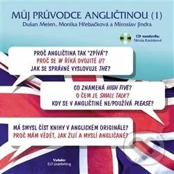 Můj průvodce angličtinou (1) (+1x CD audio) - Dušan Melen