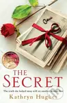 The Secret - Kathryn Hughes - kniha z kategorie Společenská beletrie