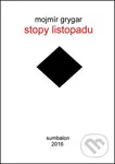 Stopy listopadu - Mojmír Grygar - kniha z kategorie Historie