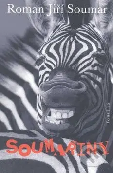 Soumařiny - Roman Jiří Soumar - kniha z kategorie Beletrie