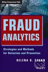 Fraud Analytics (Strategies and Methods for Detection and Prevention) - kniha z kategorie Podnikání