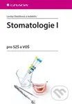 Stomatologie I - Lenka Slezáková a kolektiv