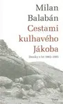 Cestami kulhavého Jákoba - Milan Balabán