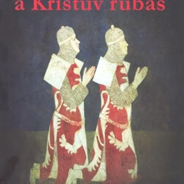 Templáři a Kristův rubáš - Barbora Fraleová
