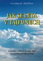 Kniha: Jak se létá v tajfunech... od Pružina Vladislav